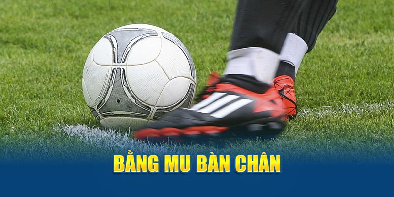 Bằng mu bàn chân