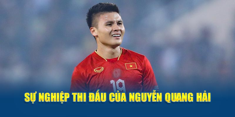 Sự nghiệp thi đấu của Nguyễn Quang Hải