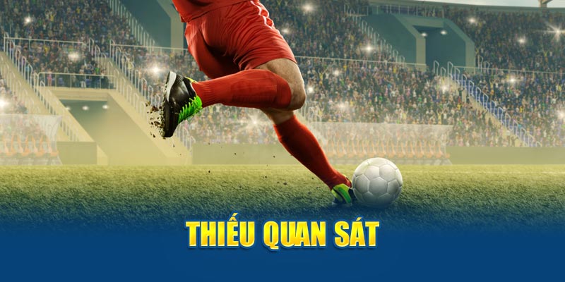 Thiếu quan sát